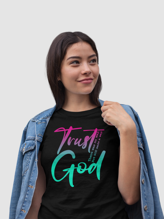 Trust god shirt multicolor